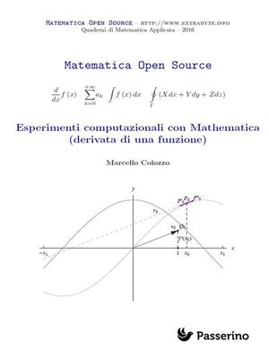 cover image of Esperimenti computazionali con Mathematica (derivata di una funzione)